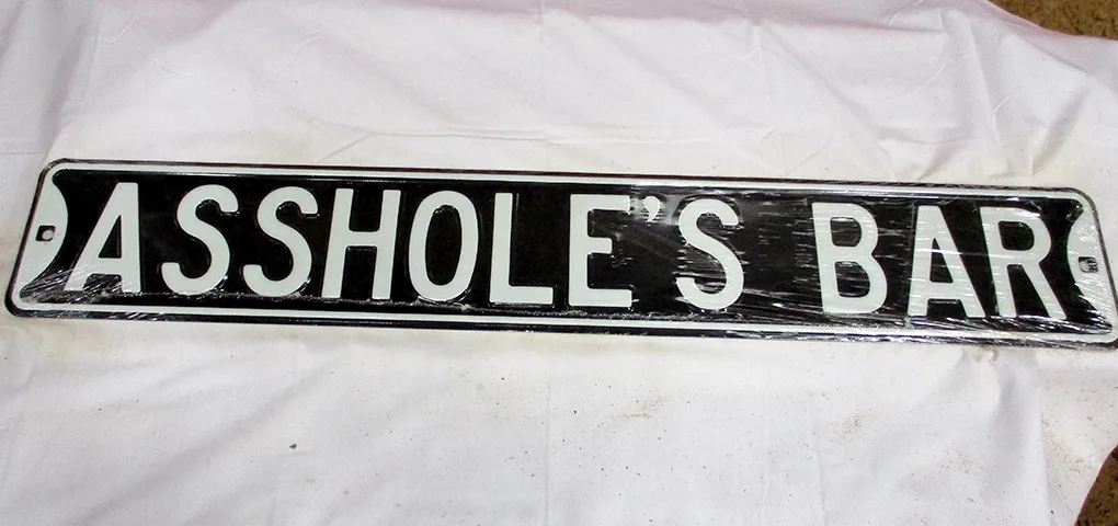 Asshole's Bar - Street Signs Metal Sign