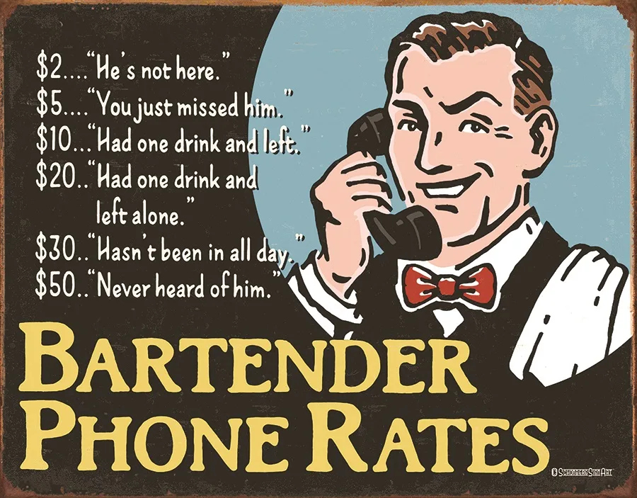 Bartender Phone Rates - Tin Signs Metal Sign