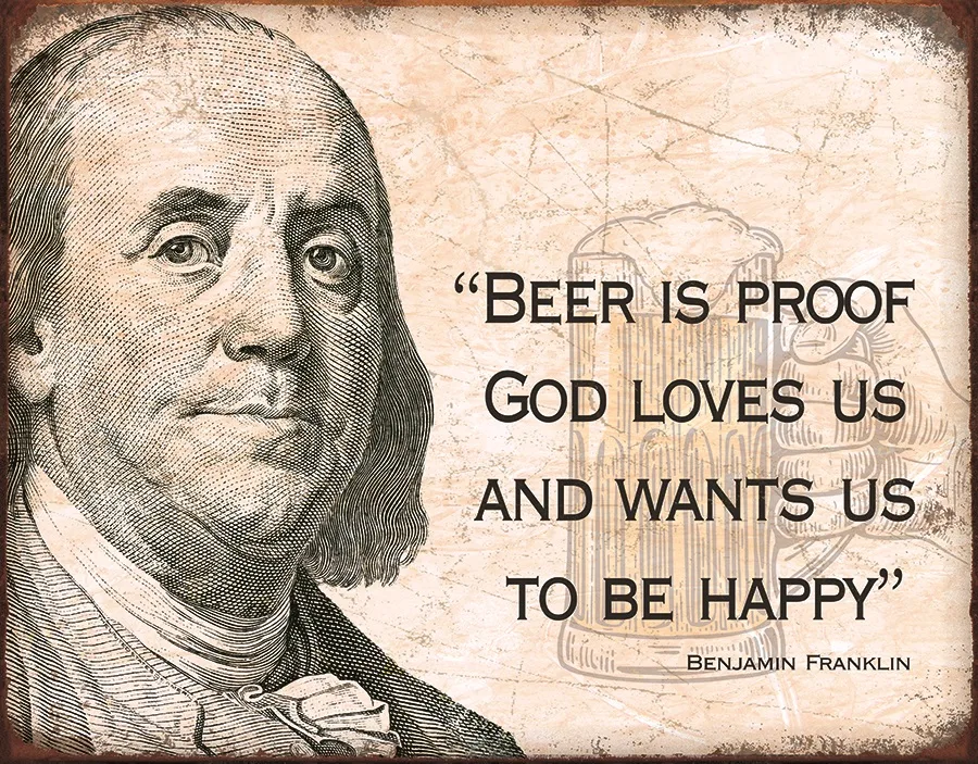 Beer Is Proof That God Loves Us And Wants Us To Be Happy - Tin Signs Metal Sign