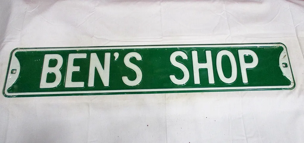 Ben's Shop - Street Signs Metal Sign