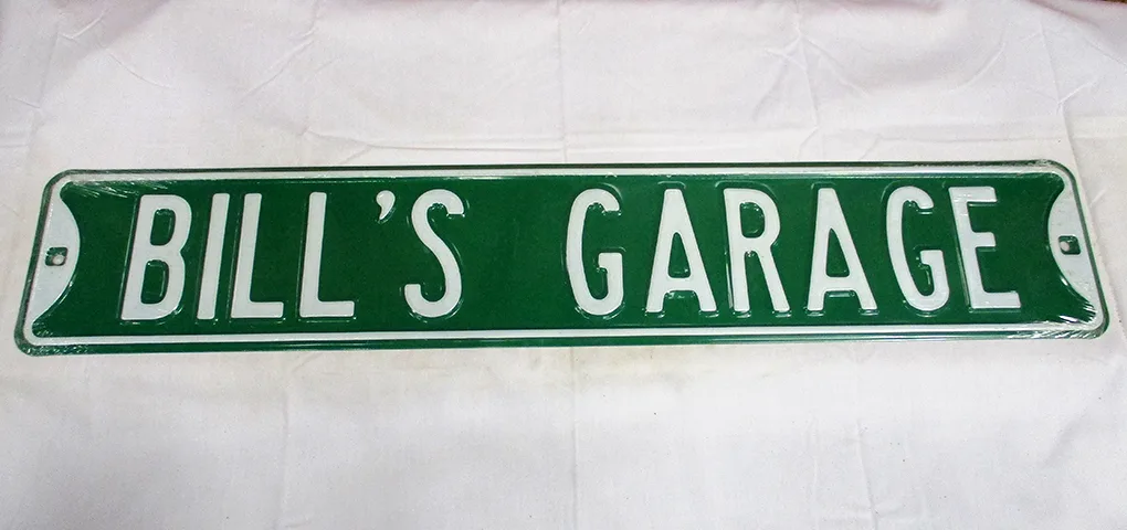 Bill's Garage - Street Signs Metal Sign