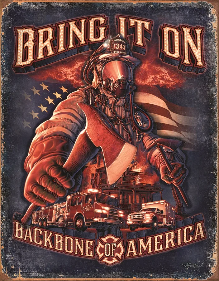 Bring It On - Fire Fighters - Backbone Of America - Tin Signs Metal Sign