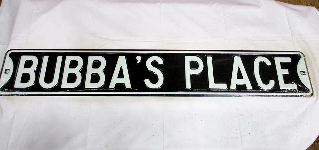 Bubba's Place - Street Signs Metal Sign