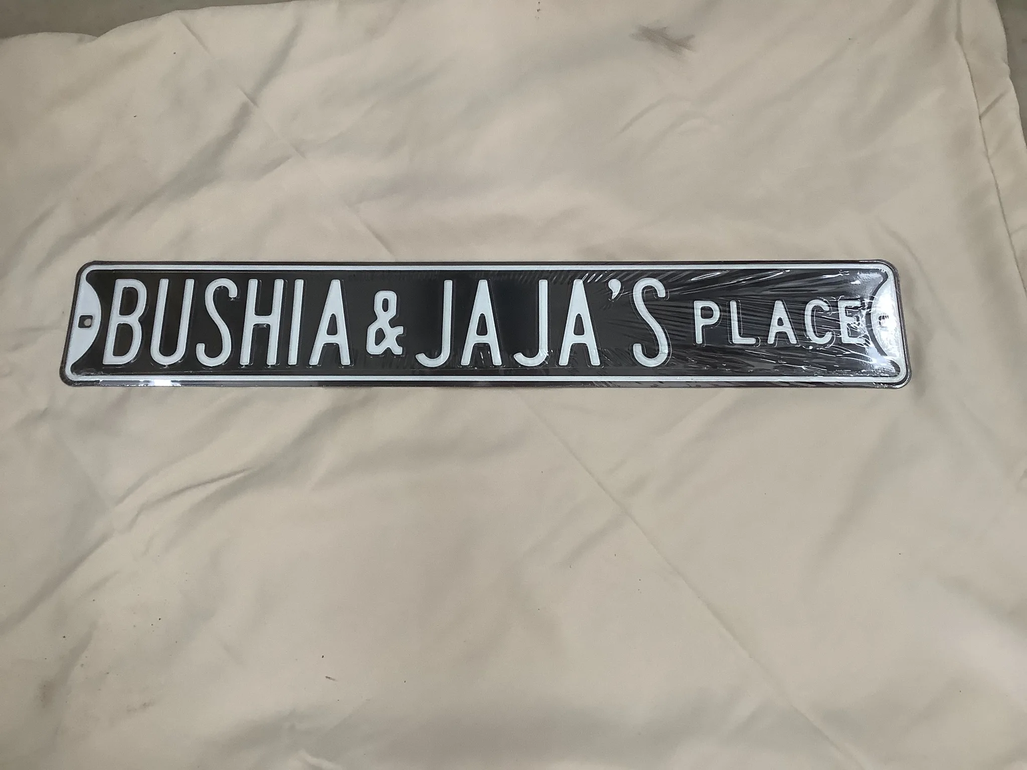 Bushia & Jaja’s place - Street Signs Metal Sign