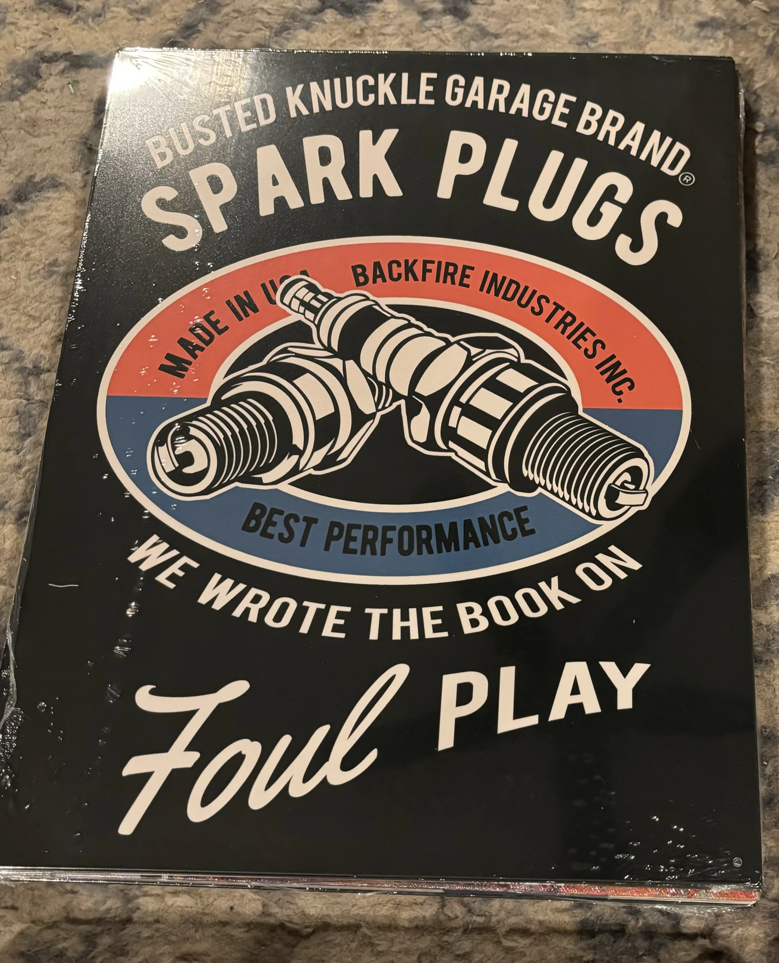Busted Knuckles-Spark Plugs-We Wrote The Book On Foul Play - Tin Signs Metal Sign