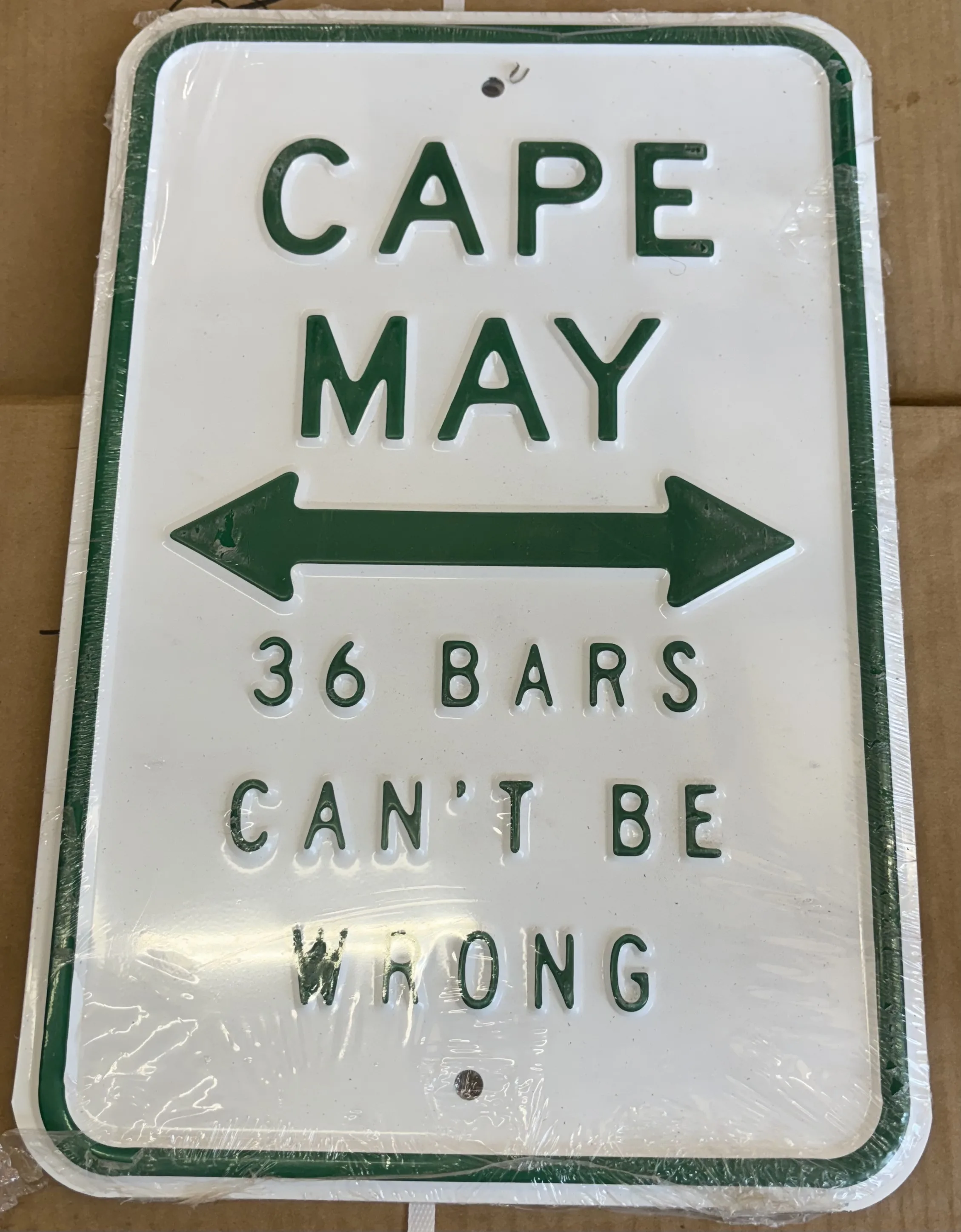 Cape May-36 Bars Can't Be Wrong - Parking Signs Metal Sign