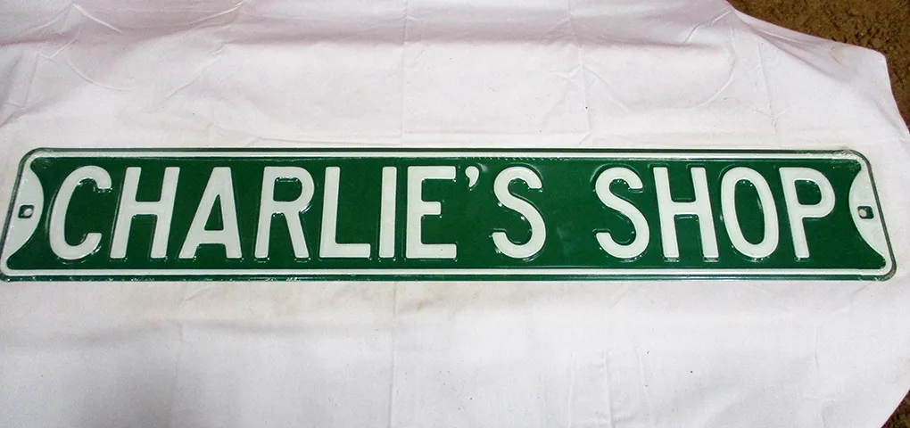 Charlie's Shop - Street Signs Metal Sign