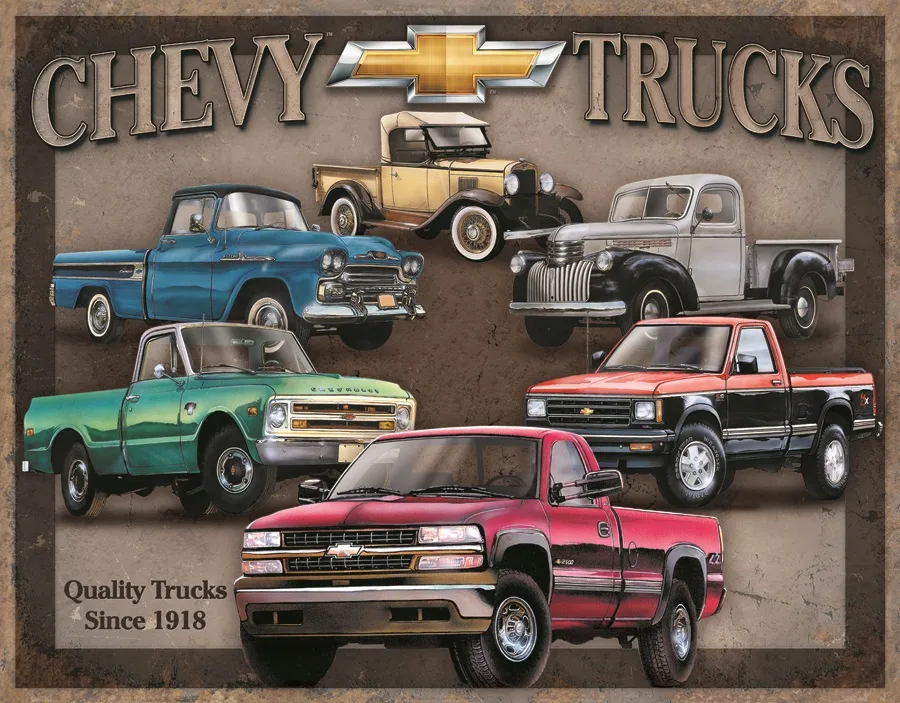 Chevy Trucks (Tribute) Quality Trucks Since 1918 - Tin Signs Metal Sign