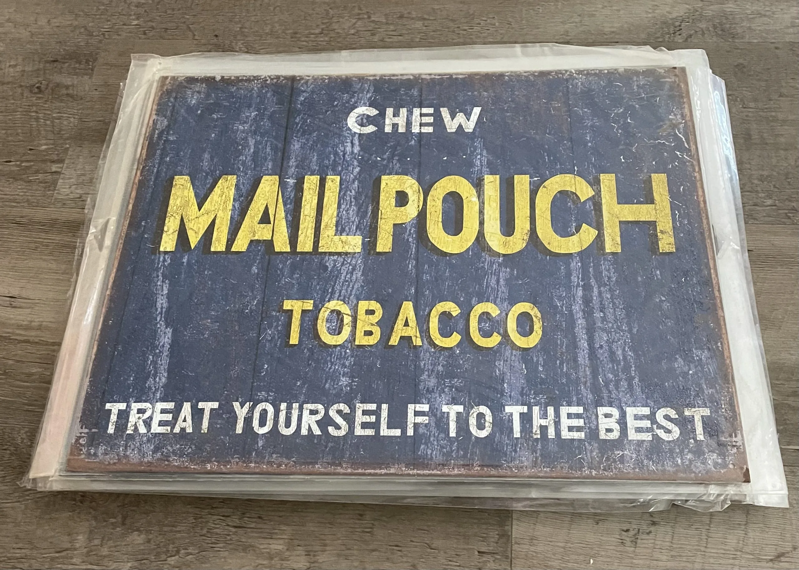 Chew Mailpouch Tobacco-Treat Yourself To The Best - Tin Signs Metal Sign