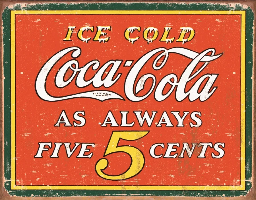 Coca Cola - As Always 5 Cents - Tin Signs Metal Sign