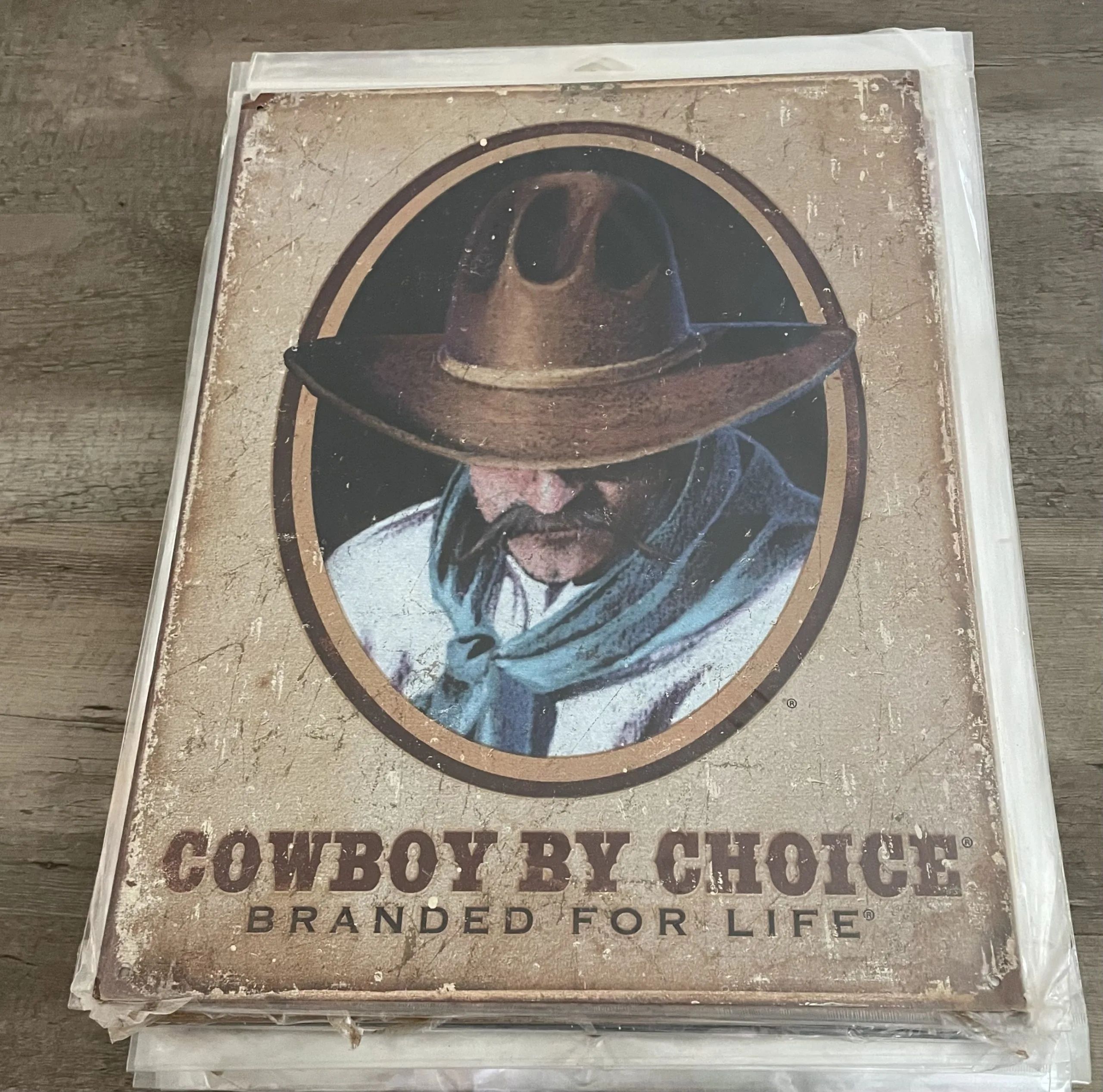 Cowboy By Choice-Branded For Life (Man In Hat) - Tin Signs Metal Sign