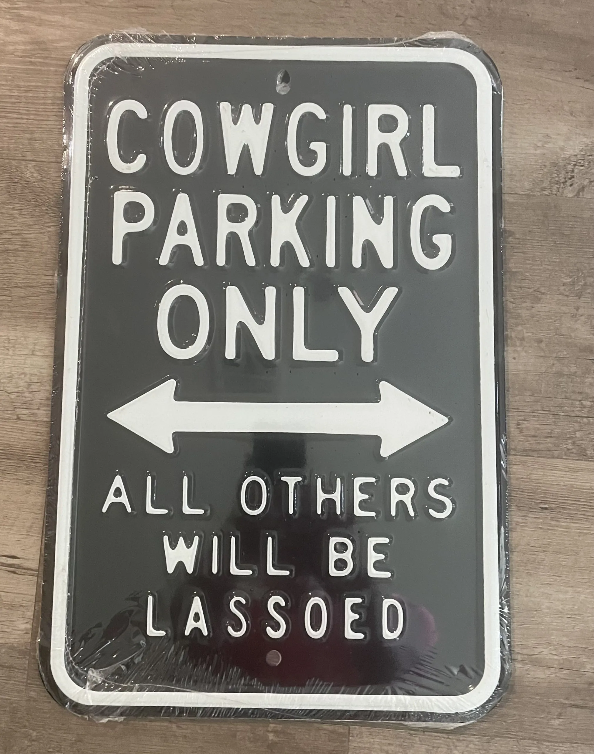 Cowgirl Parking Only All Others Will Be Lassoed - Tin Signs Metal Sign