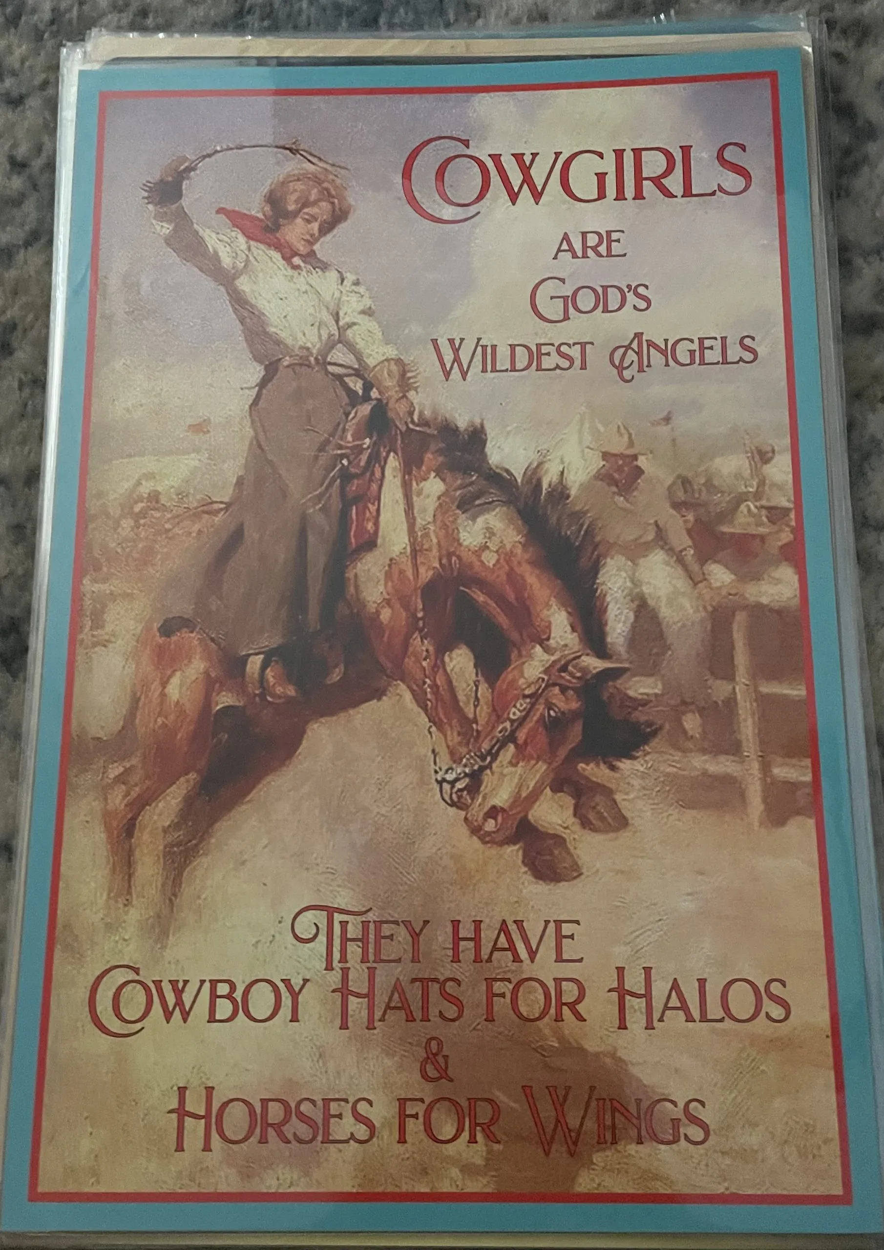 Cowgirls Are Gods Wildest Angels-They Have Cowboy Hats For Halos & Horses For Wings (Small) - Rodeo Posters Metal Sign