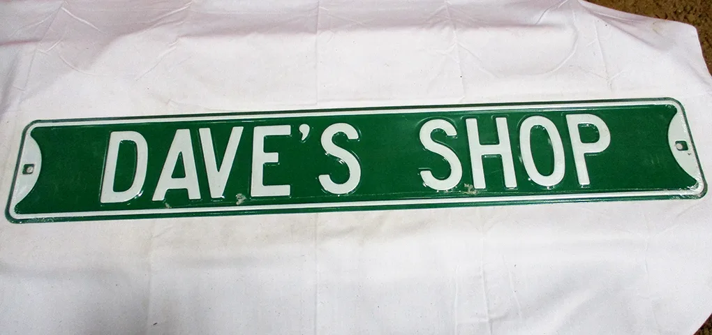 Dave's Shop - Street Signs Metal Sign