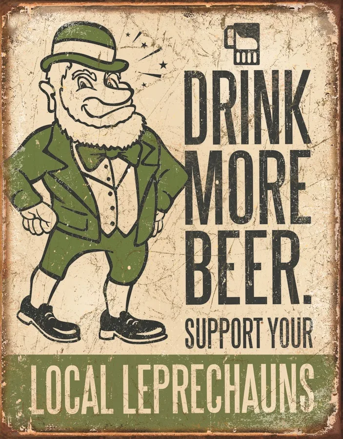 Drink More Beer-Support Your Local Leprechauns - Tin Signs Metal Sign