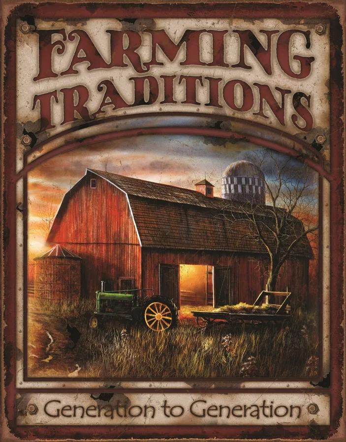 Farming Traditions - Generation To Generation - Tin Signs Metal Sign