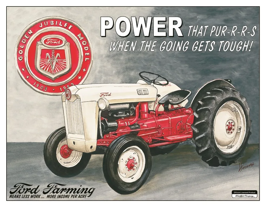 Ford Farming - Power That Purrrs When The Going Gets Tough - Tin Signs Metal Sign