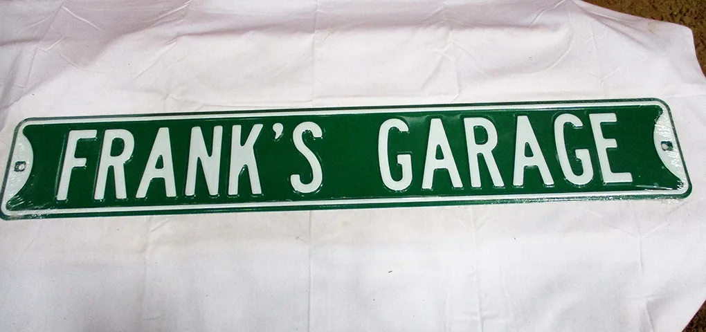 Frank's Garage - Street Signs Metal Sign