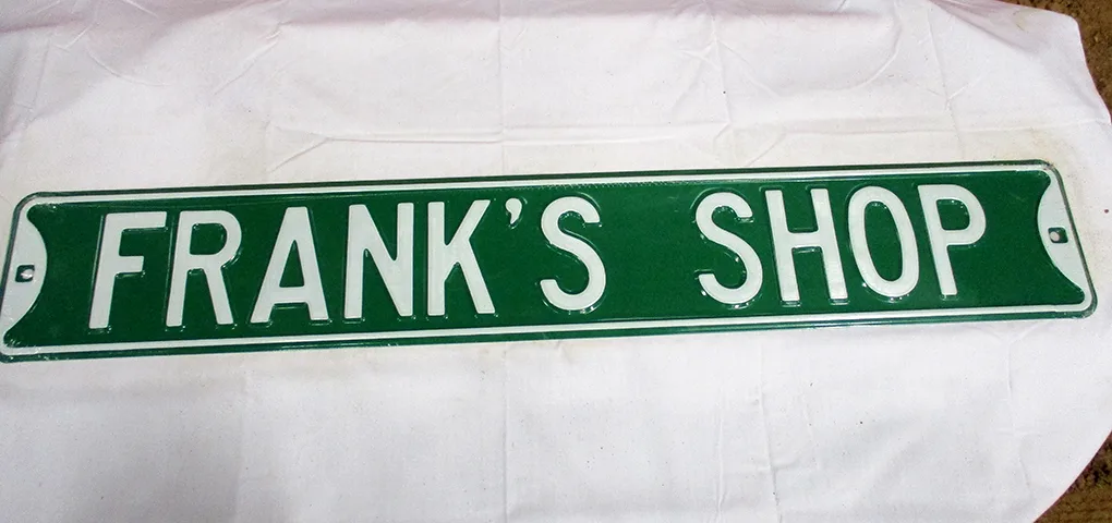 Frank's Shop - Street Signs Metal Sign