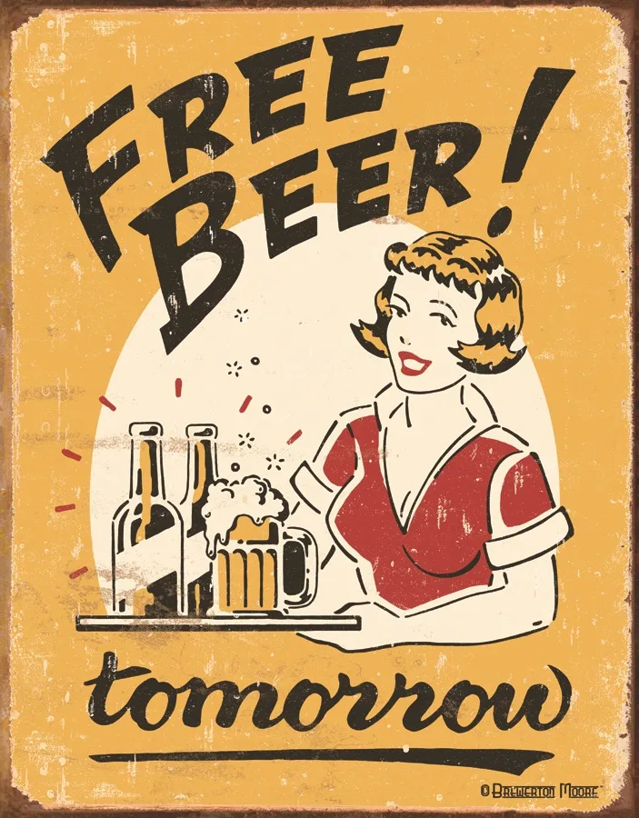 Free Beer Tomorrow-Tin - Tin Signs Metal Sign
