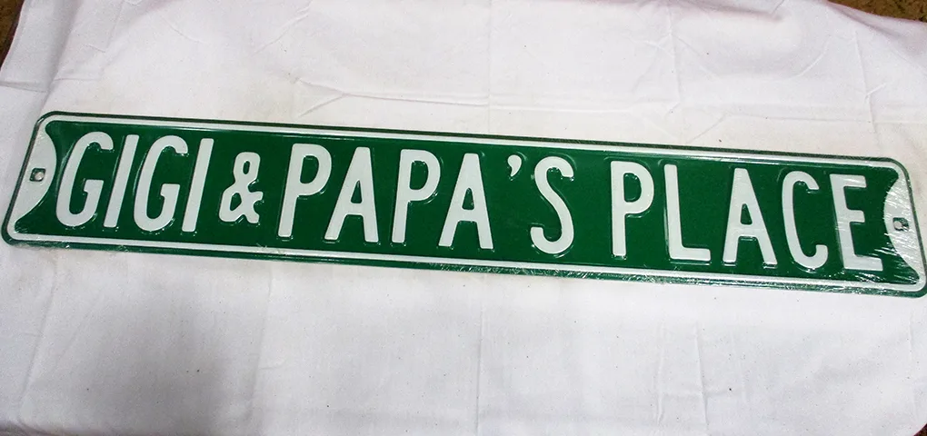 Gigi & Papa's Place - Street Signs Metal Sign