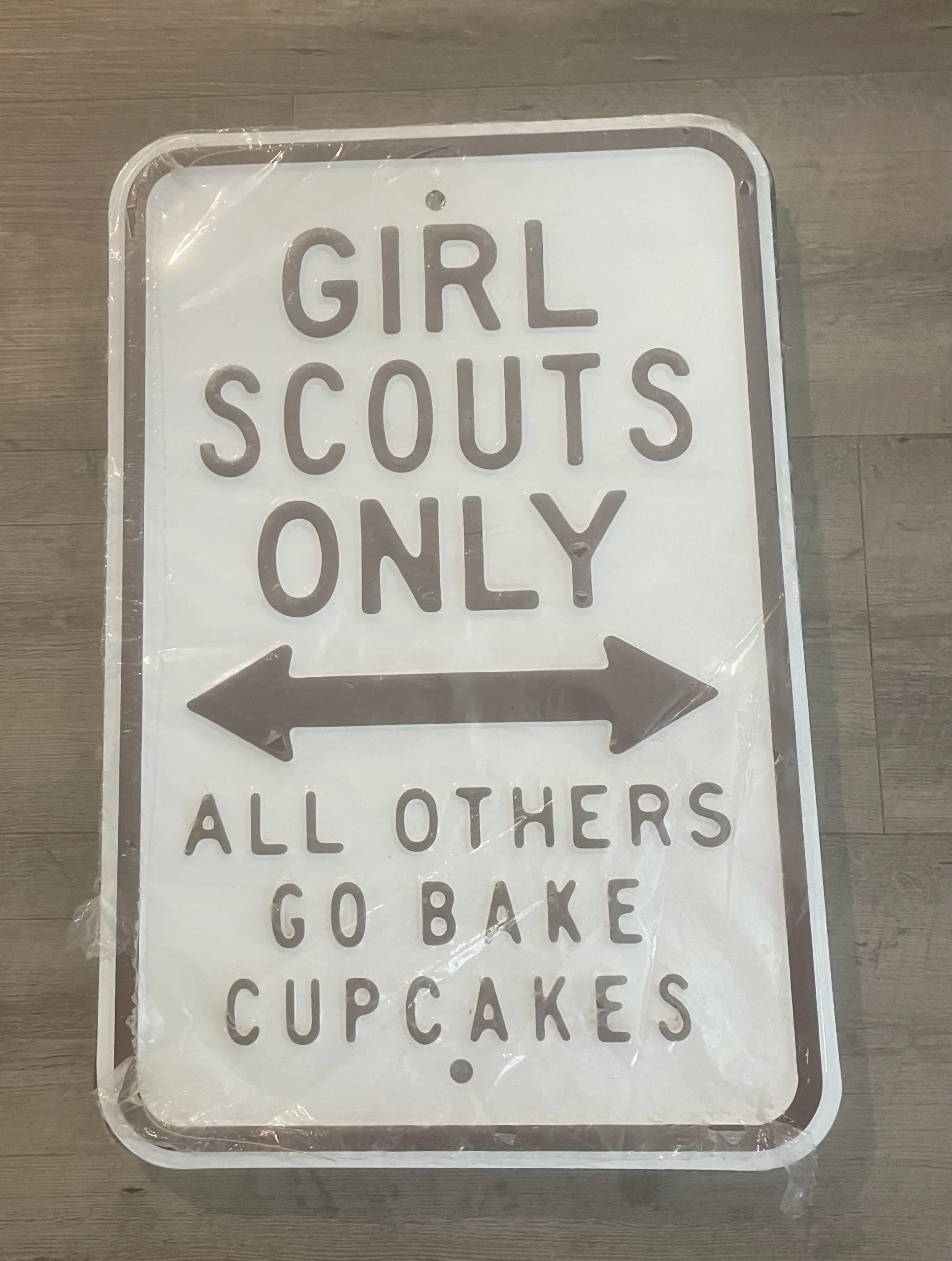 Girl Scouts Only All Others Go Bake Cupcakes - Tin Signs Metal Sign