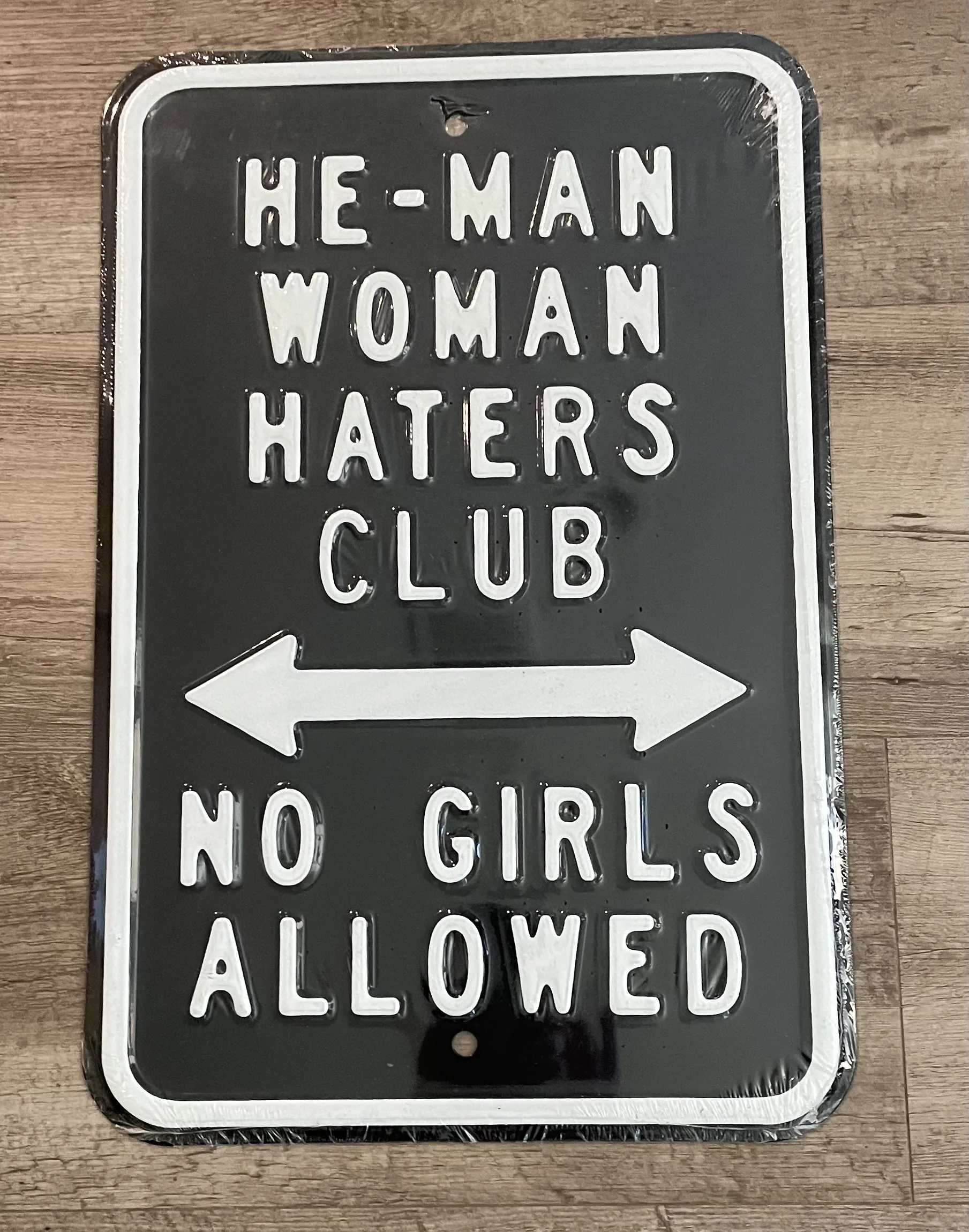 He-Man Women Haters Club No Girls Allowed - Parking Signs Metal Sign