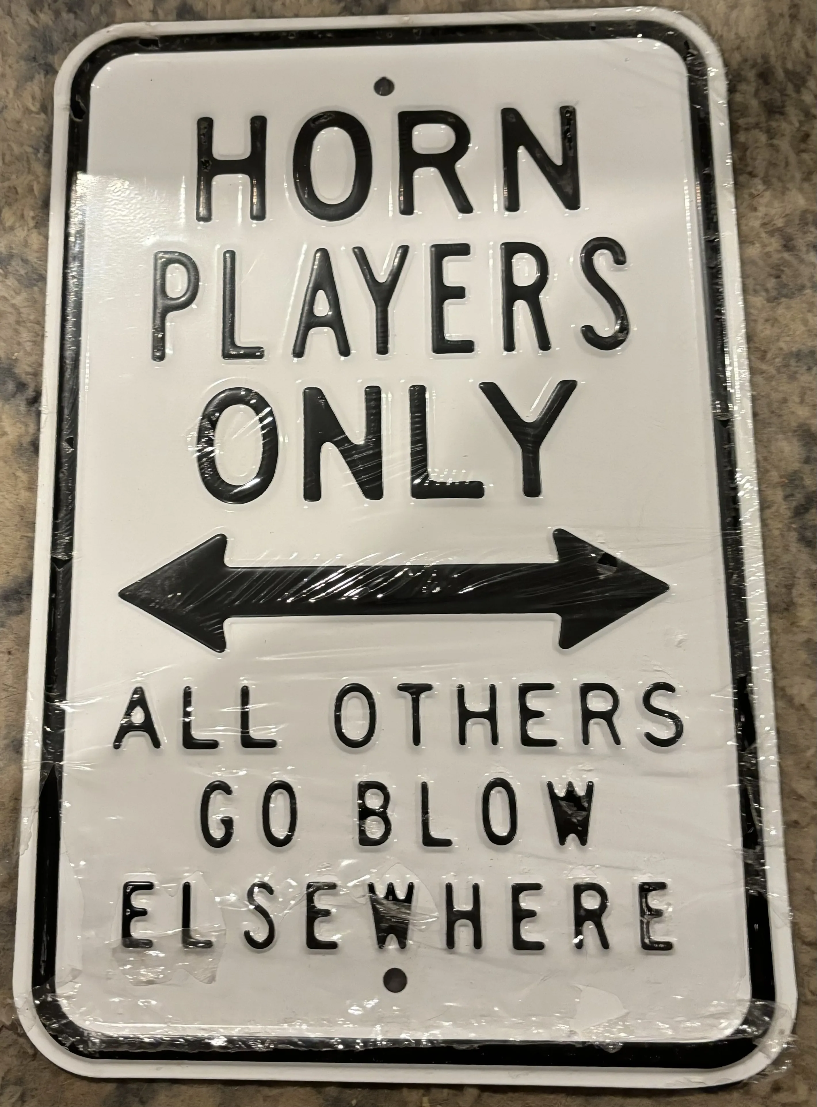 Horn Players Only-All Others Go Blow Elsewhere - Parking Signs Metal Sign