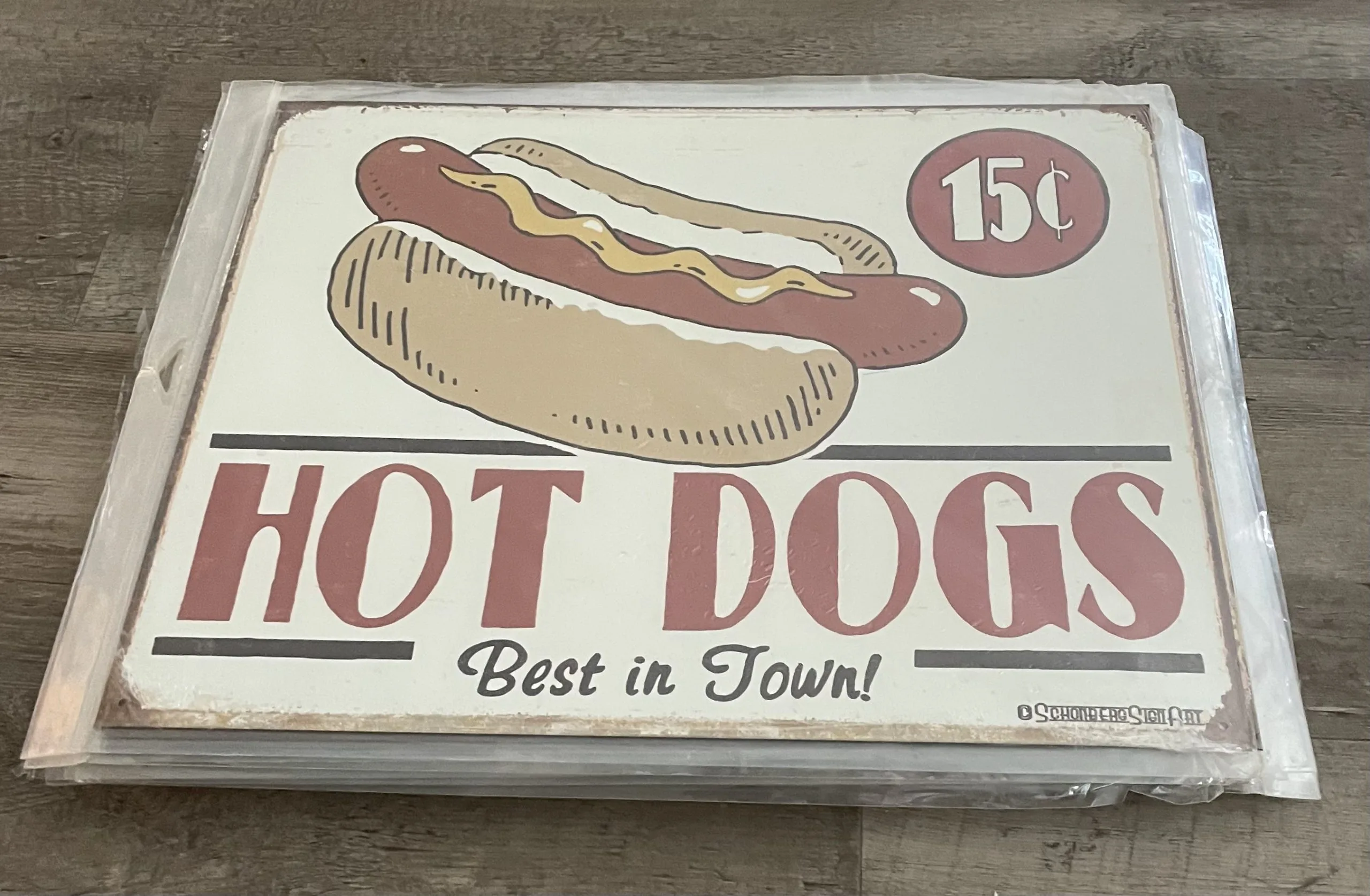 Hotdogs 15 Cents-Best In Town - Tin Signs Metal Sign