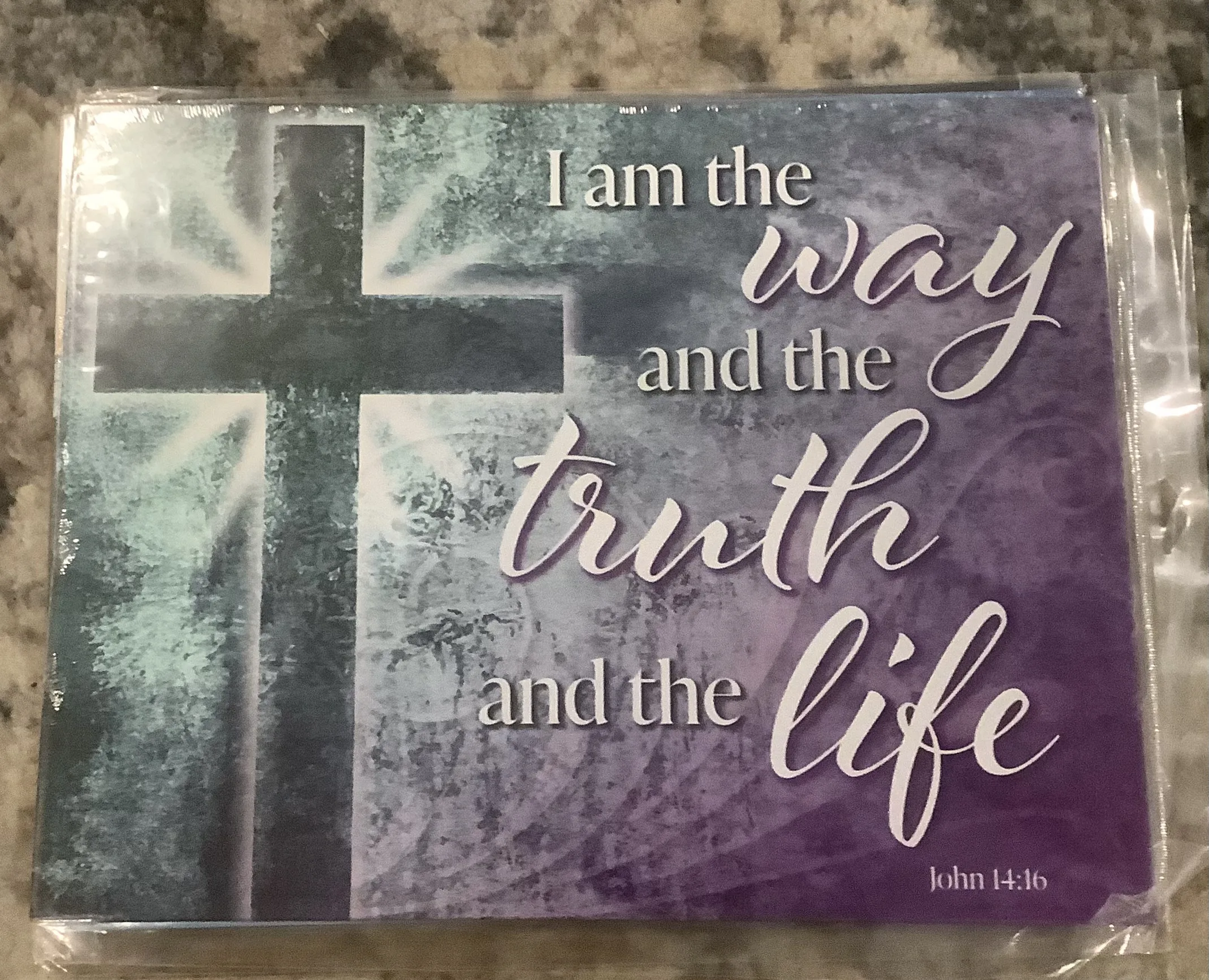 I Am The Way And The Truth And The Life - Tin Signs Metal Sign