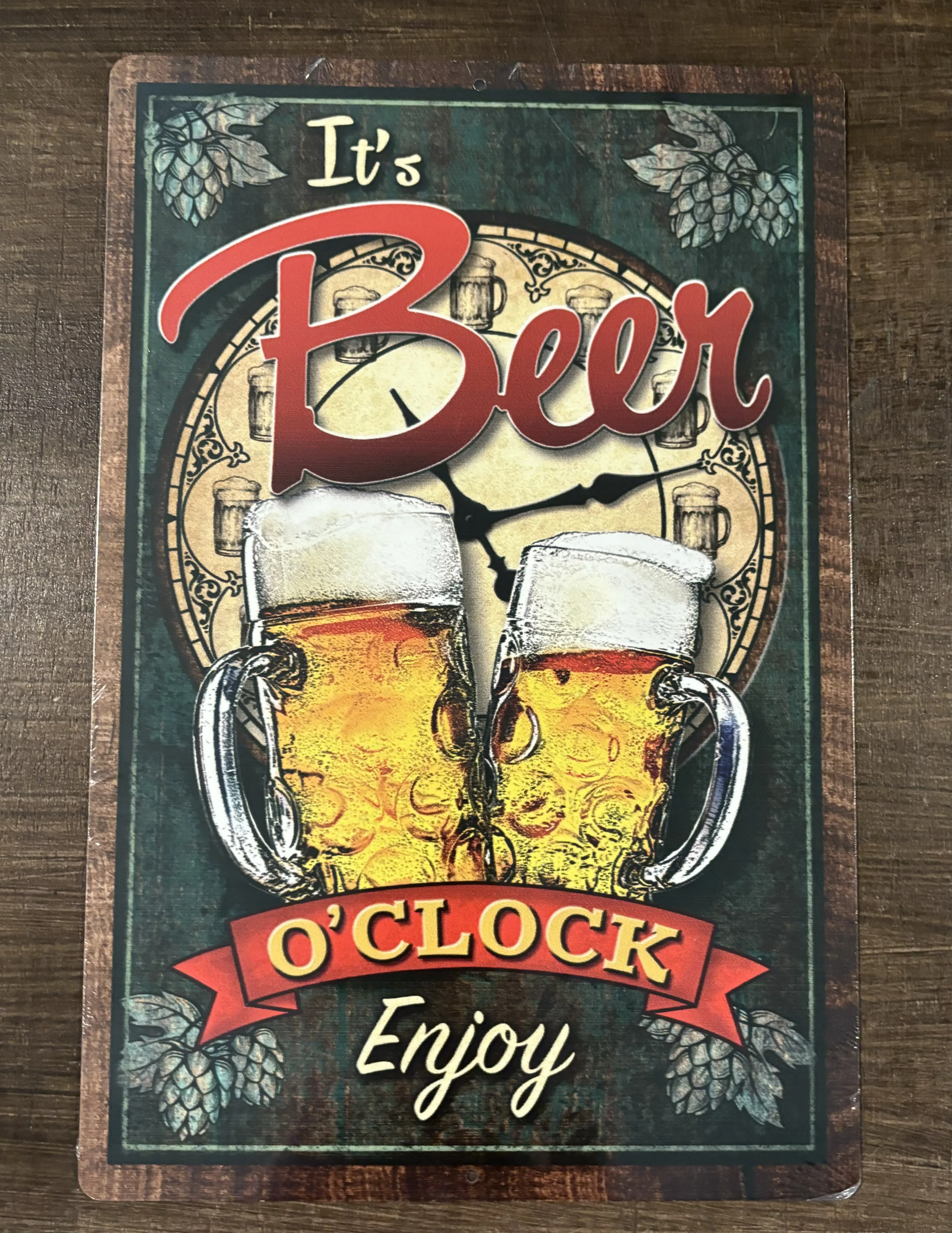 It's Beer O'Clock-Enjoy - Alcohol Metal Sign