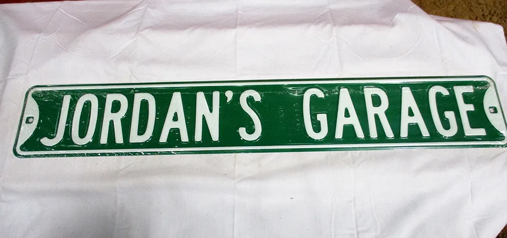 Jordan's Garage - Street Signs Metal Sign
