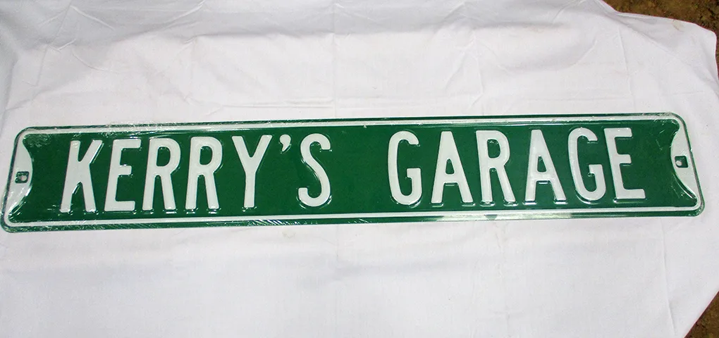 Kerry's Garage - Street Signs Metal Sign