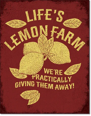 Life's Lemon Farm - We're Practically Giving Them Away - Tin Signs Metal Sign