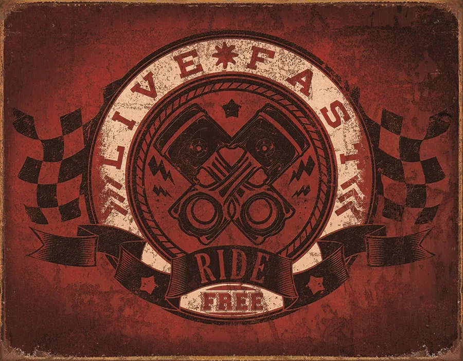 Live Fast Ride Free - Tin Signs Metal Sign