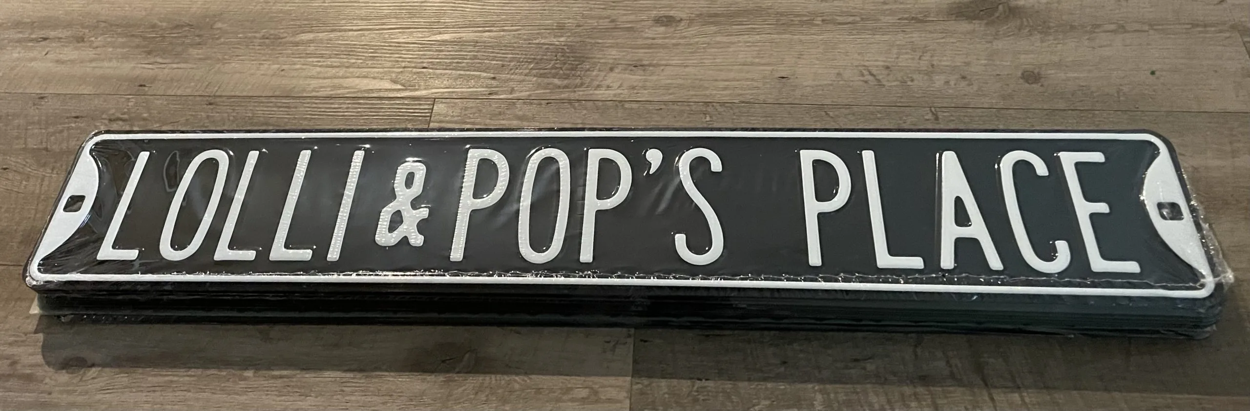 Lolli & Pop's Place - Street Signs Metal Sign
