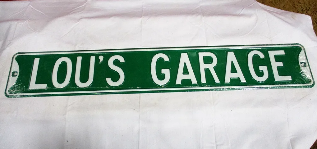 Lou's Garage - Street Signs Metal Sign