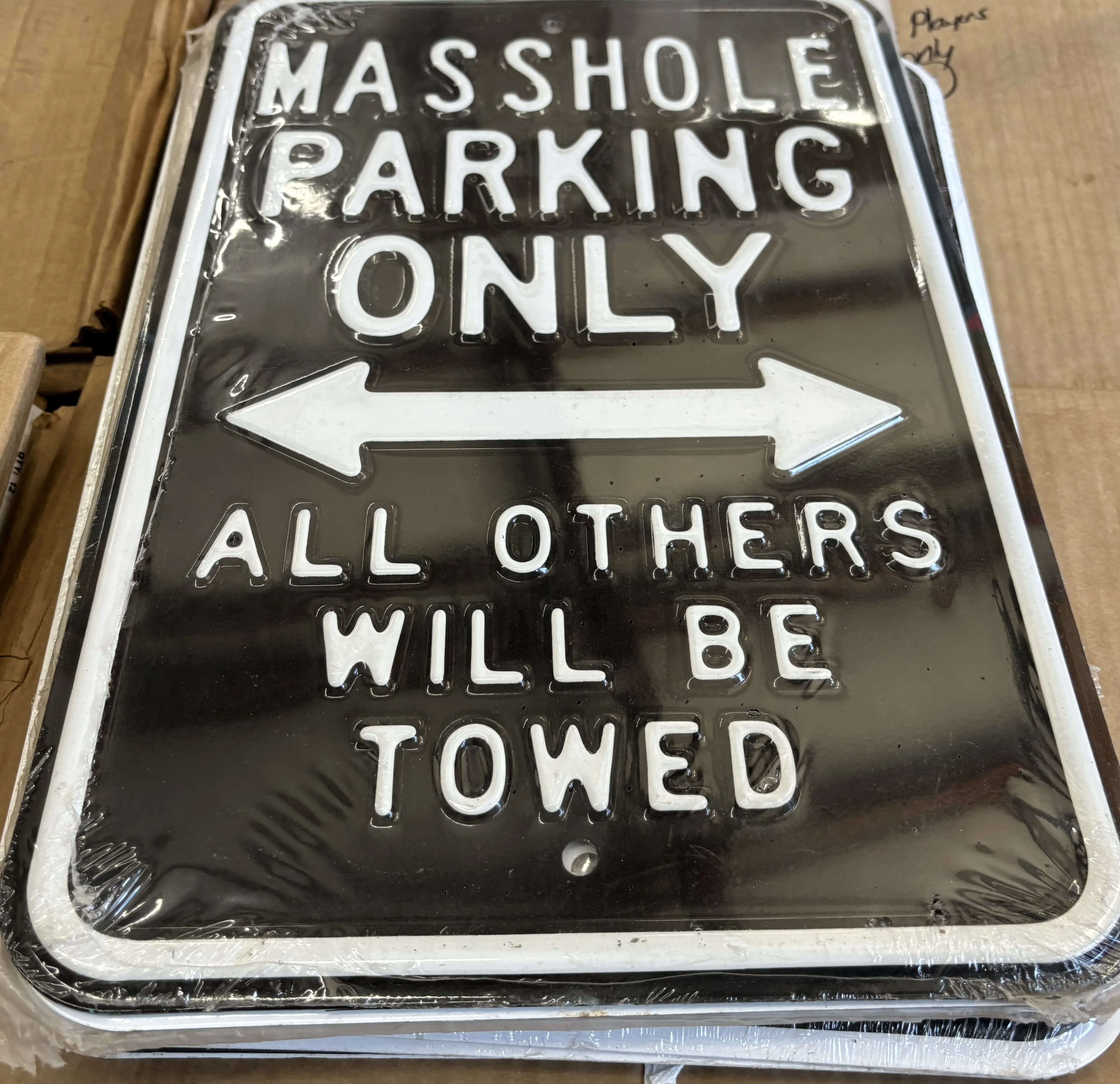 Masshole Parking Only-All Others Will Be Towed - Parking Signs Metal Sign