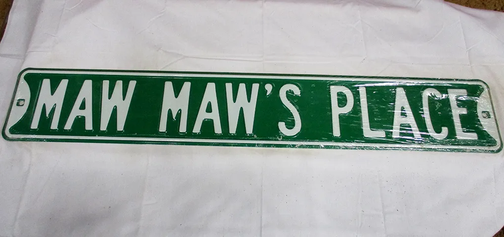 MawMaw's Place - Street Signs Metal Sign