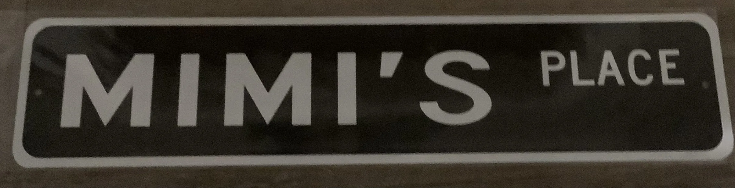 Mimi's Place (Aluminum) - Aluminum Signs Metal Sign