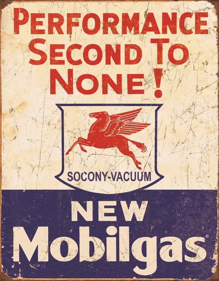 Mobilgas-Performance Second To None - Tin Signs Metal Sign