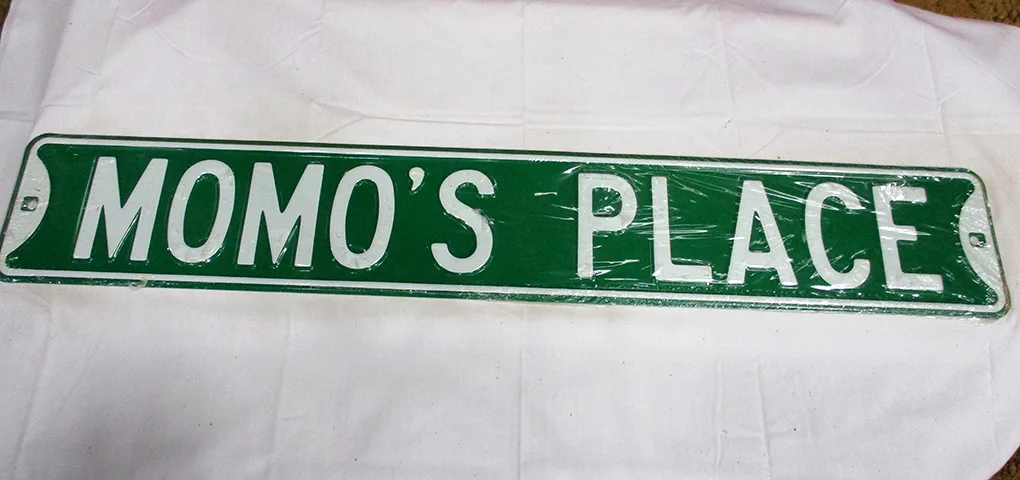Momo's Place - Street Signs Metal Sign