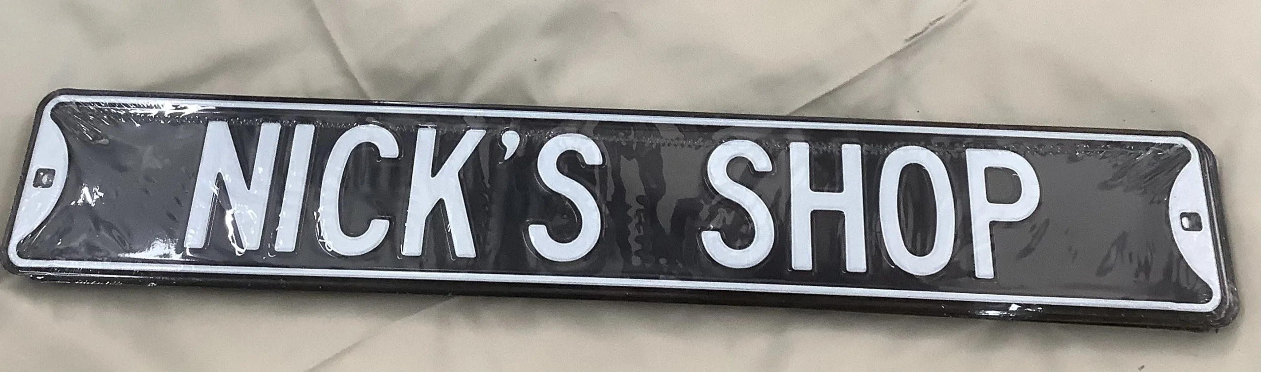 Nick’s Shop - Street Signs Metal Sign