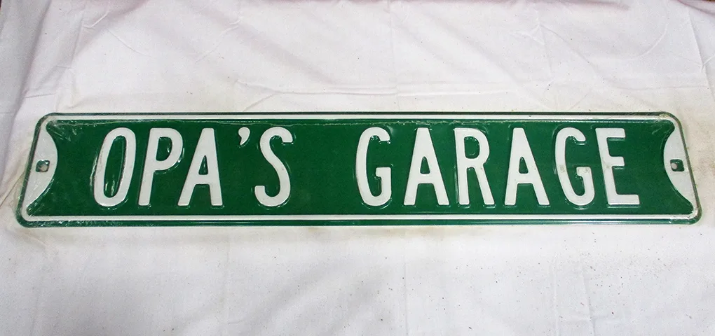 Opa's Garage - Street Signs Metal Sign