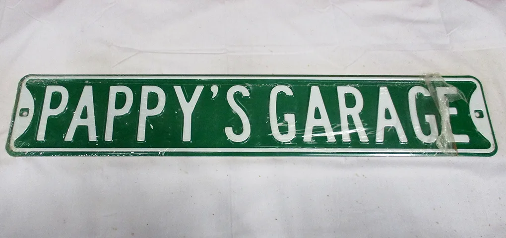 Pappy's Garage - Street Signs Metal Sign