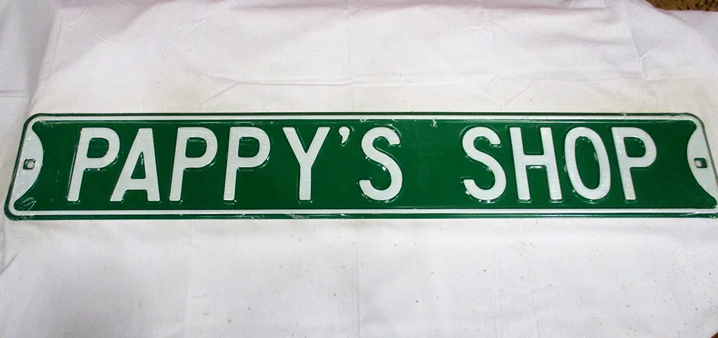 Pappy's Shop - Street Signs Metal Sign