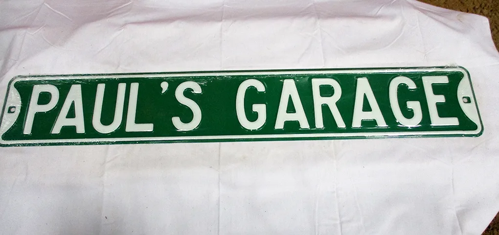 Paul's Garage - Street Signs Metal Sign