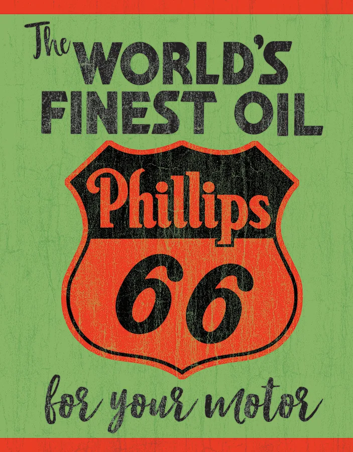 Phillips 66 The world's Finest Oil - Tin Signs Metal Sign