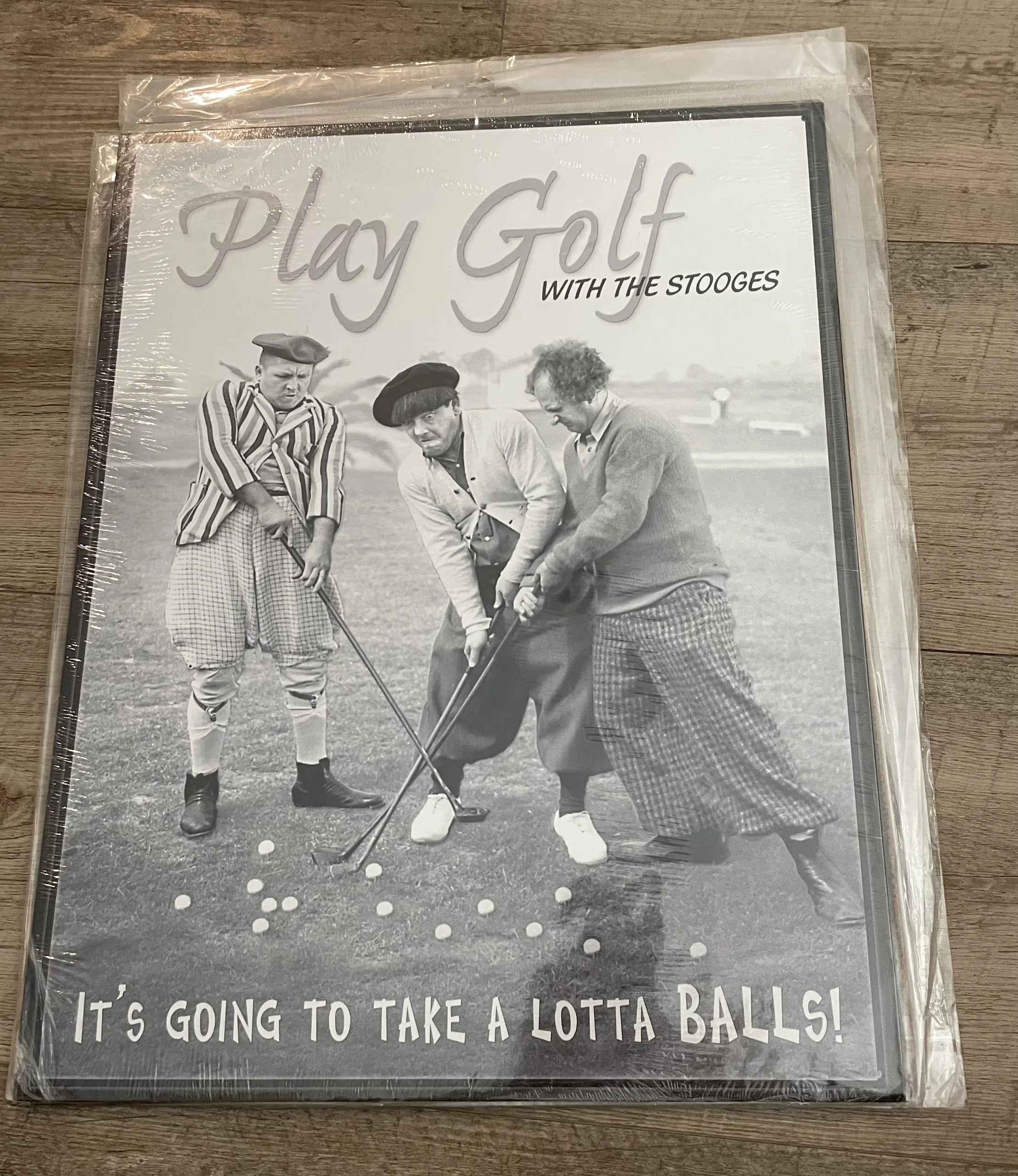 Play Golf With The Stooges-It's Going Take A Lotta Balls - Tin Signs Metal Sign