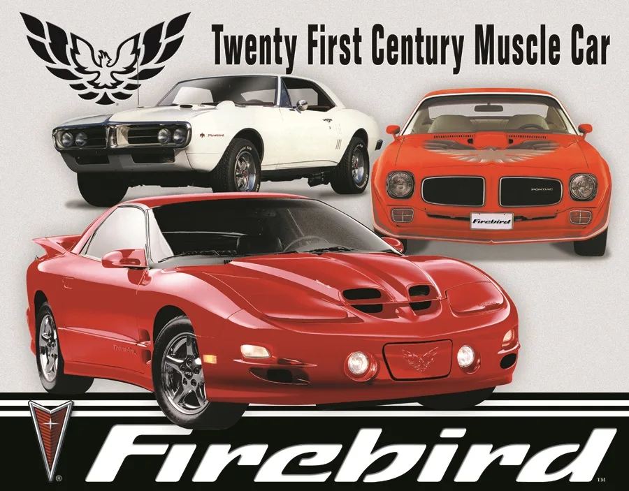 Pontiac Firebird - Twenty First Century Muscle Car - Tin Signs Metal Sign